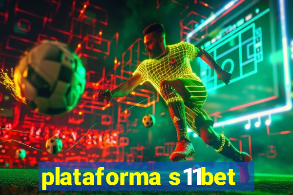 plataforma s11bet